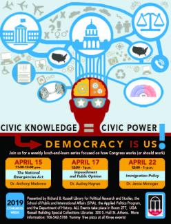 flyer for UGA Libraries Congress Week: April 15 with Dr. Anthony Madonna discussing the origins and evolution of the National Emergencies Act of 1976. On April 17, Dr. Audrey Haynes will explore how public opinion shapes the presidential impeachment process. Dr. Jamie Monogan will conclude the series on April 22 by highlighting the current state of U.S. immigration policy.