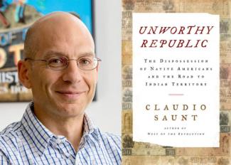 Claudio Saunt and book cover of Unworthy Republic