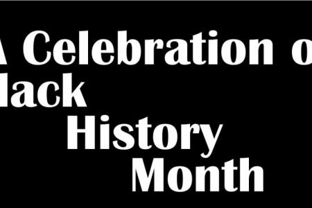 header: "In Celebration of Black History Month"