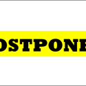 POSTPONED banner